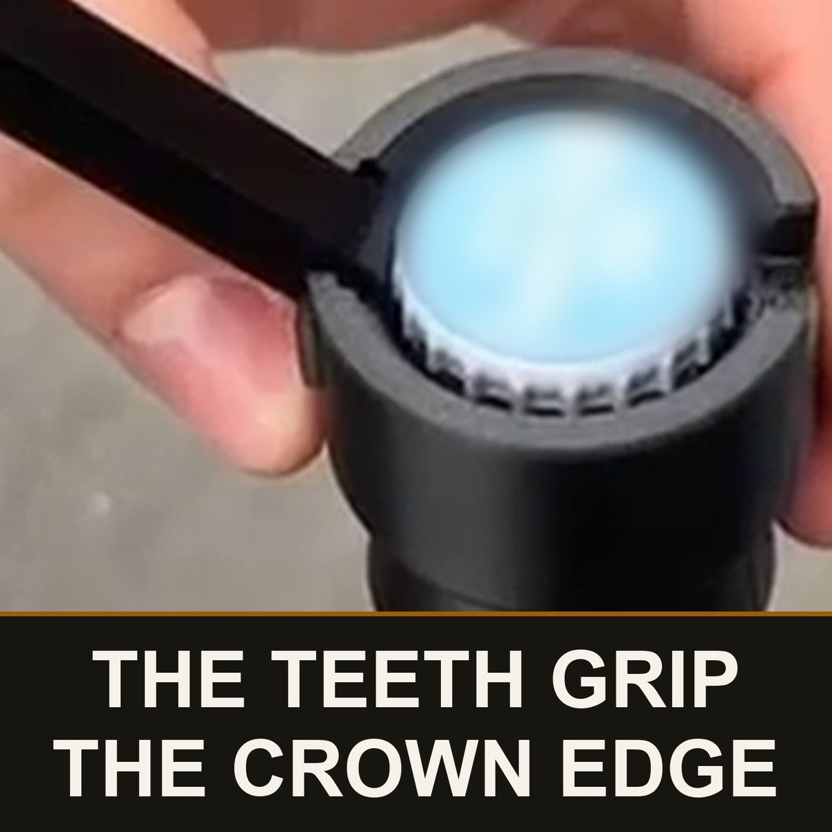 Close-up of the CapBlast teeth gripping the crown cap edge